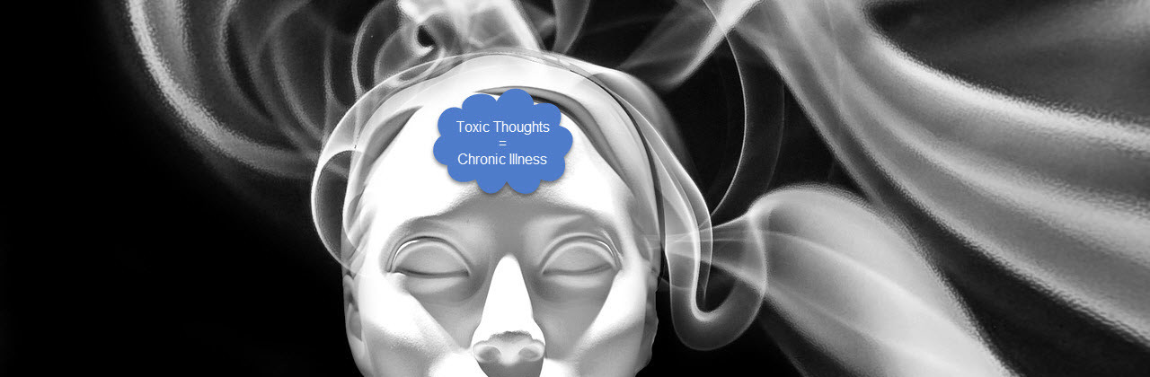 Get rid of toxic thoughts – recover faster from a chronic illness