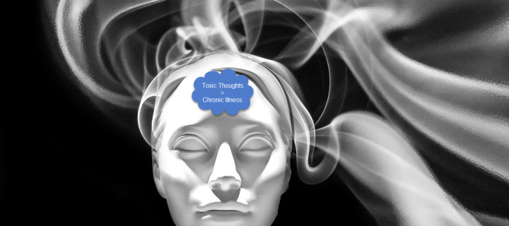 Get rid of toxic thoughts – recover faster from a chronic illness
